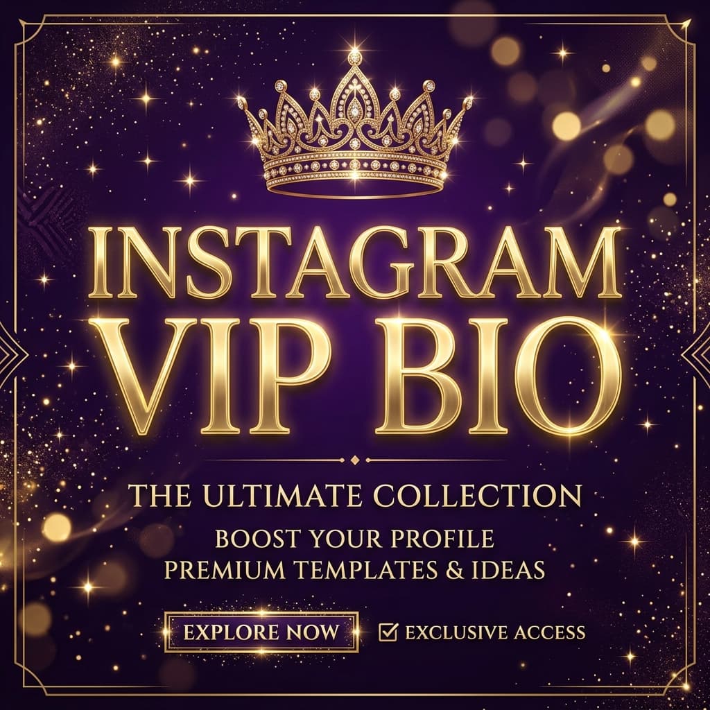 [1000+] Instagram VIP Bio – Stylish, Royal & Attitude Bios (2026)